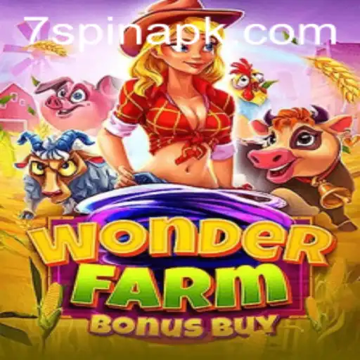 Explore the World of WonderFarmBonusBuy: The Latest Sensation on 7Spin.COM
